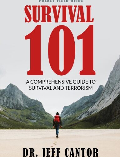 SURVIVAL 101: A Comprehensive Guide to Survival and Terrorism